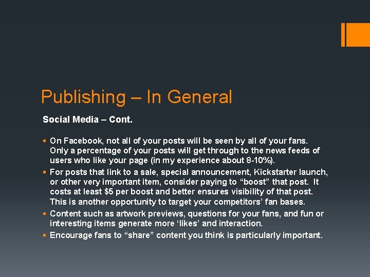 Publishing – In General Social Media – Cont. § On Facebook, not all of