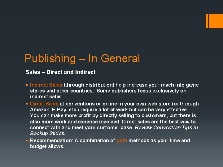 Publishing – In General Sales – Direct and Indirect § Indirect Sales (through distribution)