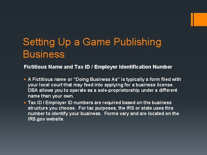 Setting Up a Game Publishing Business Fictitious Name and Tax ID / Employer Identification