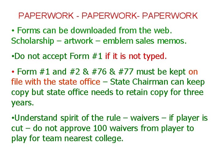 PAPERWORK - PAPERWORK • Forms can be downloaded from the web. Scholarship – artwork