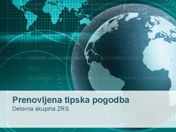 Prenovljena tipska pogodba Delovna skupina ZRS 