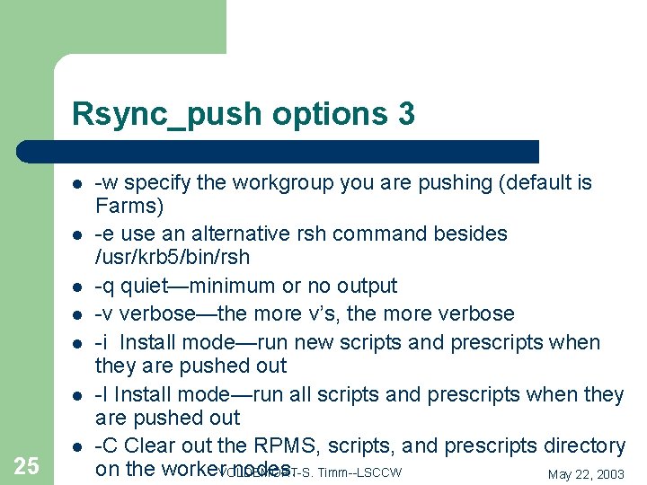 Rsync_push options 3 l l l 25 l -w specify the workgroup you are