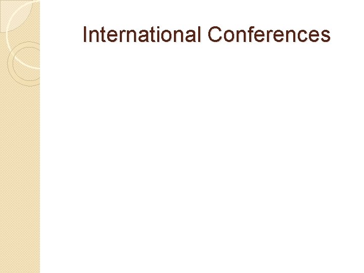 International Conferences 