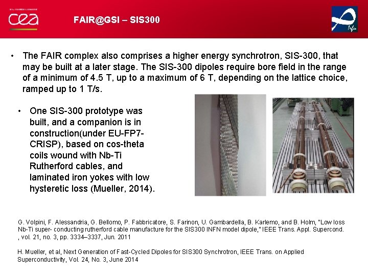 FAIR@GSI – SIS 300 • The FAIR complex also comprises a higher energy synchrotron,