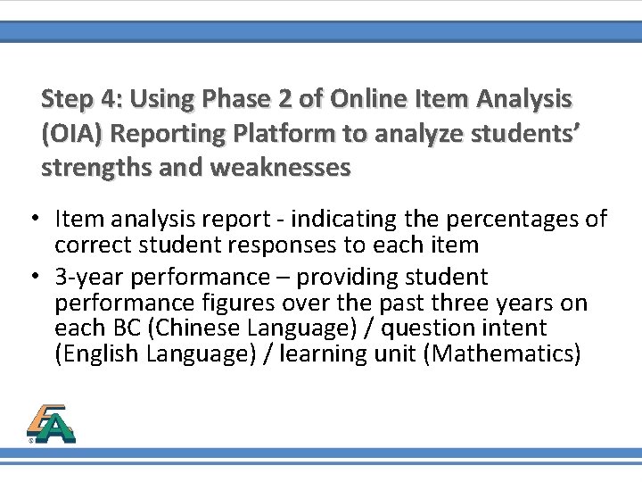 Step 4: Using Phase 2 of Online Item Analysis (OIA) Reporting Platform to analyze