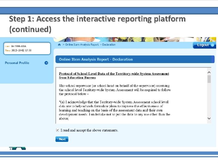 Step 1: Access the interactive reporting platform (continued) 