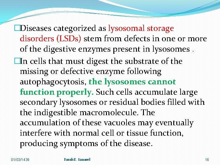 �Diseases categorized as lysosomal storage disorders (LSDs) stem from defects in one or more