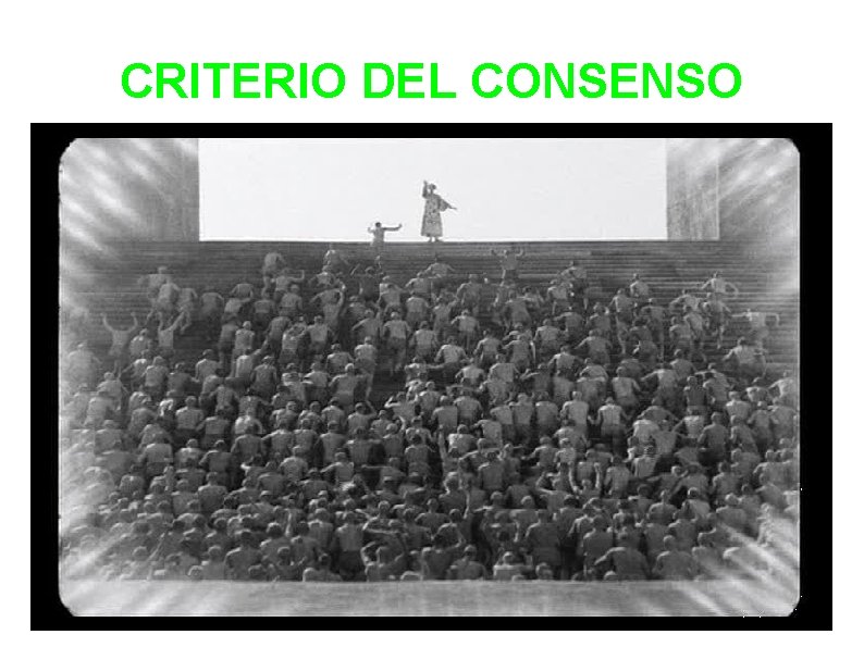 CRITERIO DEL CONSENSO 