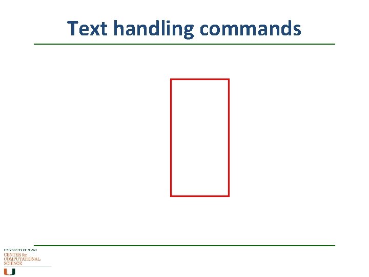 Text handling commands 
