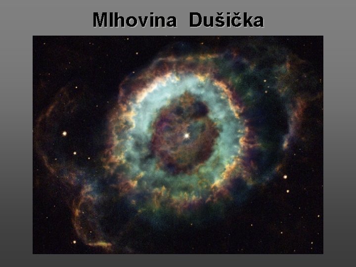 Mlhovina Dušička 