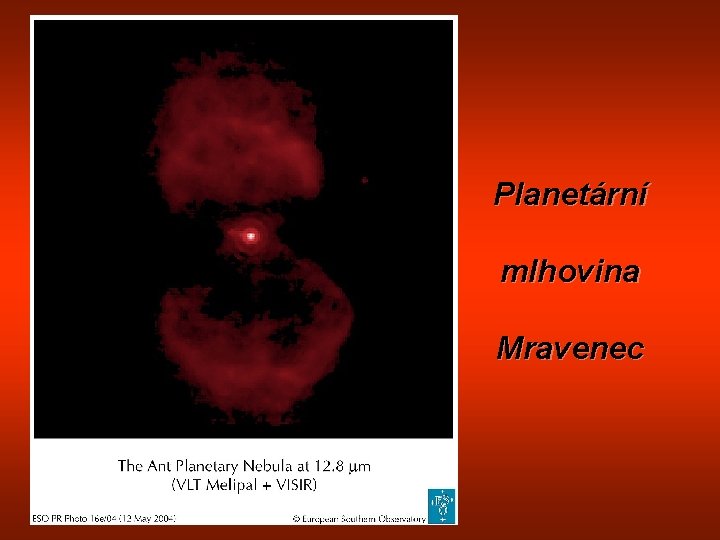 Planetární mlhovina Mravenec 