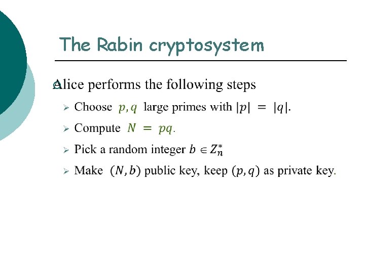 The Rabin cryptosystem ¡ 