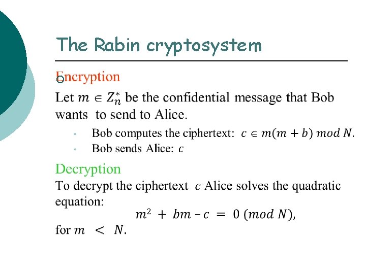 The Rabin cryptosystem ¡ 