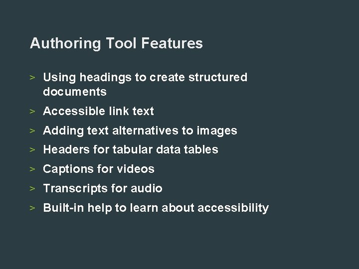 Authoring Tool Features > Using headings to create structured documents > Accessible link text