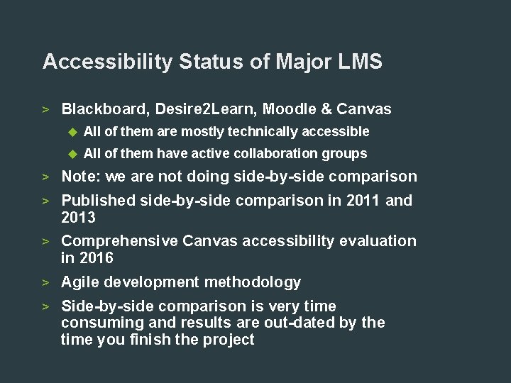 Accessibility Status of Major LMS > Blackboard, Desire 2 Learn, Moodle & Canvas All