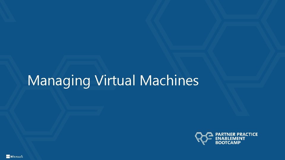 Managing Virtual Machines 