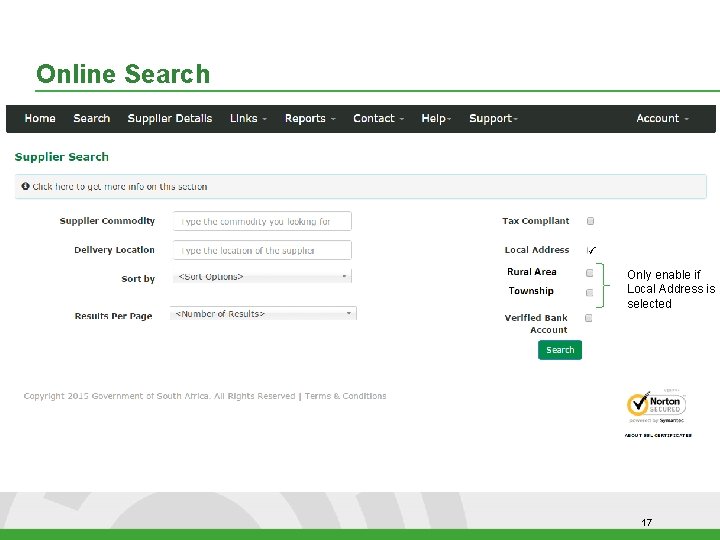 Online Search Only enable if Local Address is selected 17 