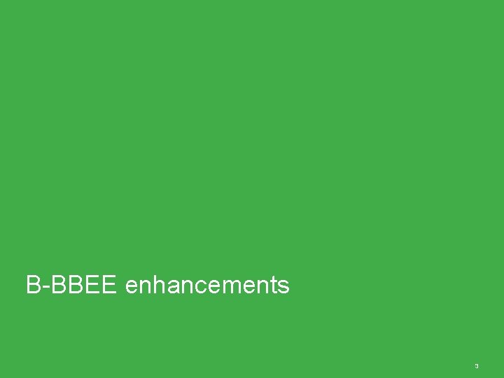 B-BBEE enhancements 3 