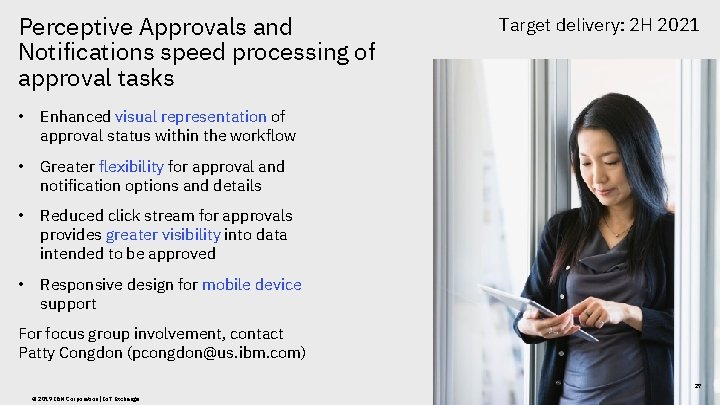 Perceptive Approvals and Notifications speed processing of approval tasks • Enhanced visual representation of