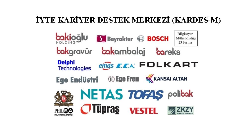 İYTE KARİYER DESTEK MERKEZİ (KARDES-M) 