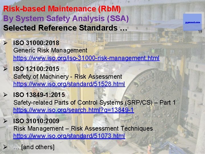 Risk-based Maintenance (Rb. M) By System Safety Analysis (SSA) Selected Reference Standards … Ø