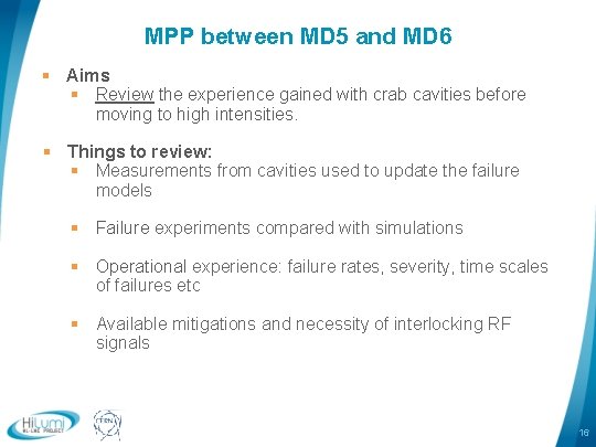 MPP between MD 5 and MD 6 § Aims § Review the experience gained