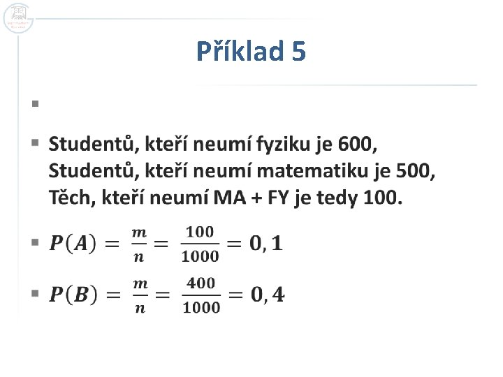 Příklad 5 § Příklad 5 §