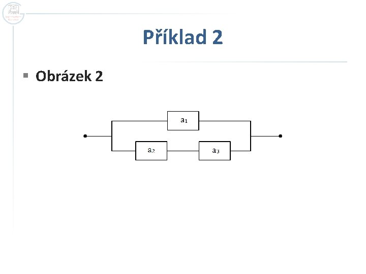 Příklad 2 § Obrázek 2 Příklad 2 § Obrázek 2