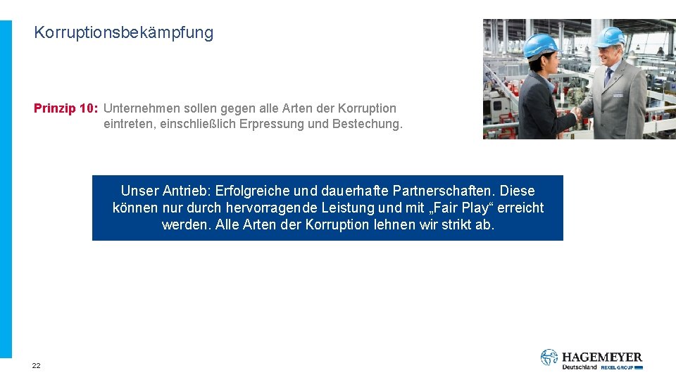 Korruptionsbekämpfung Prinzip 10: Unternehmen sollen gegen alle Arten der Korruption eintreten, einschließlich Erpressung und