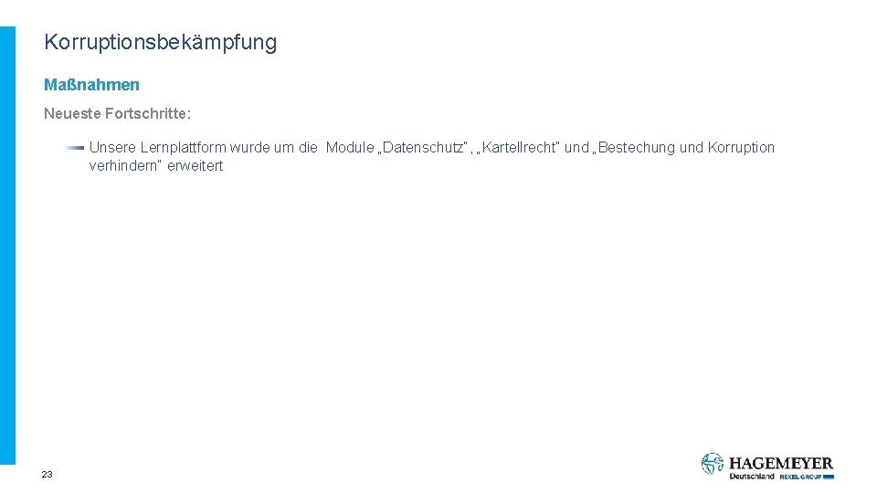 Korruptionsbekämpfung Maßnahmen Neueste Fortschritte: Unsere Lernplattform wurde um die Module „Datenschutz“, „Kartellrecht“ und „Bestechung