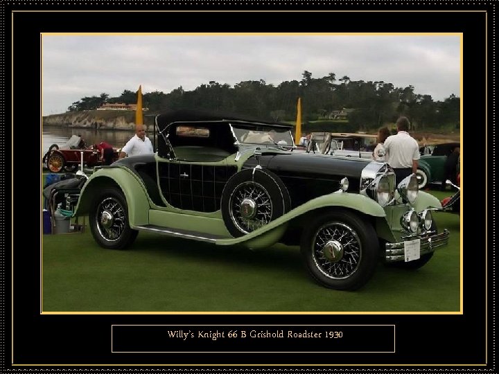Willy’s Knight 66 B Grishold Roadster 1930 