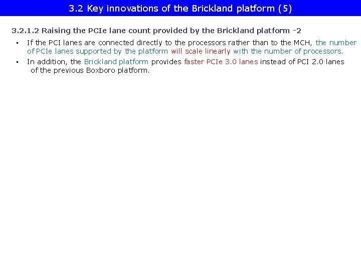 3. 2 Key innovations of the Brickland platform (5) 3. 2. 1. 2 Raising