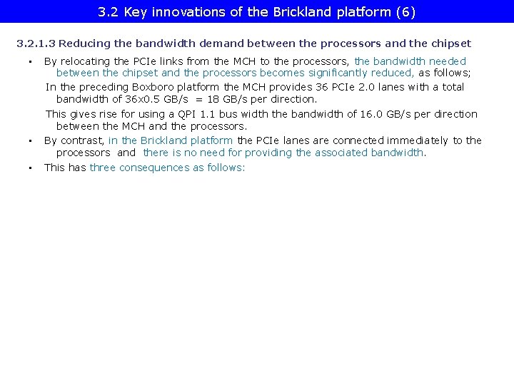 3. 2 Key innovations of the Brickland platform (6) 3. 2. 1. 3 Reducing