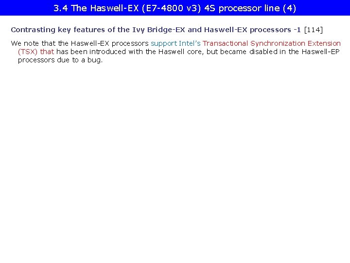 3. 4 The Haswell-EX (E 7 -4800 v 3) 4 S processor line (4)