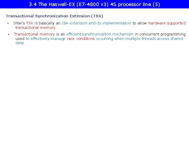 3. 4 The Haswell-EX (E 7 -4800 v 3) 4 S processor line (5)