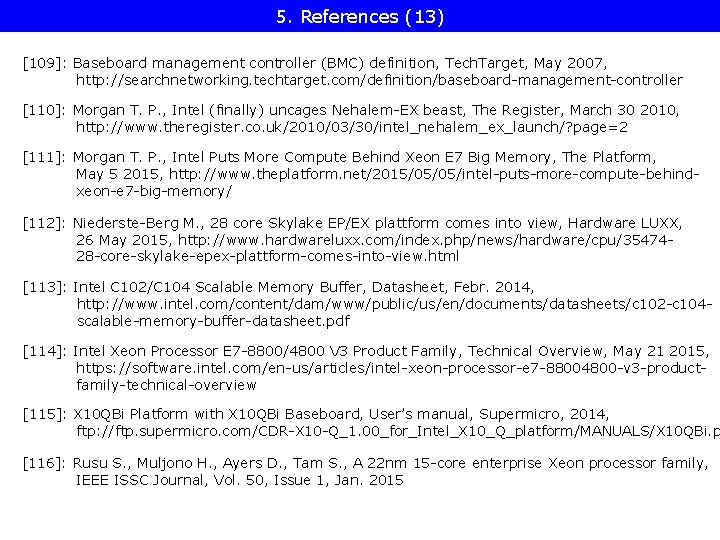 5. References (13) [109]: Baseboard management controller (BMC) definition, Tech. Target, May 2007, http:
