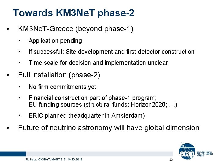 Towards KM 3 Ne. T phase-2 • • • KM 3 Ne. T-Greece (beyond