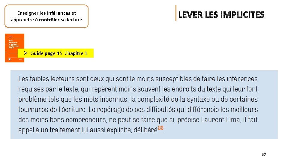 Enseigner les inférences et apprendre à contrôler sa lecture Ø Guide page 45 Chapitre