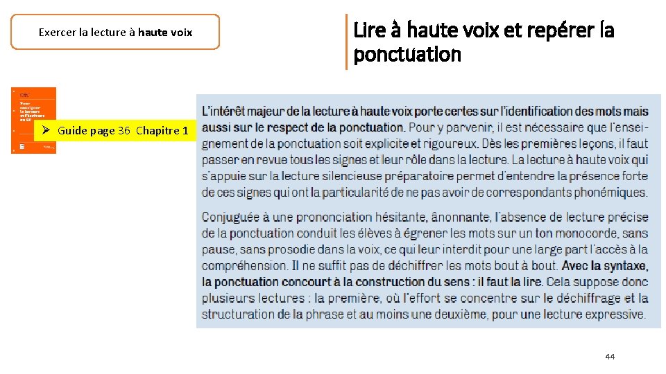 Exercer la lecture à haute voix Lire à haute voix et repérer la ponctuation