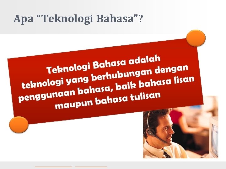 Apa “Teknologi Bahasa”? 