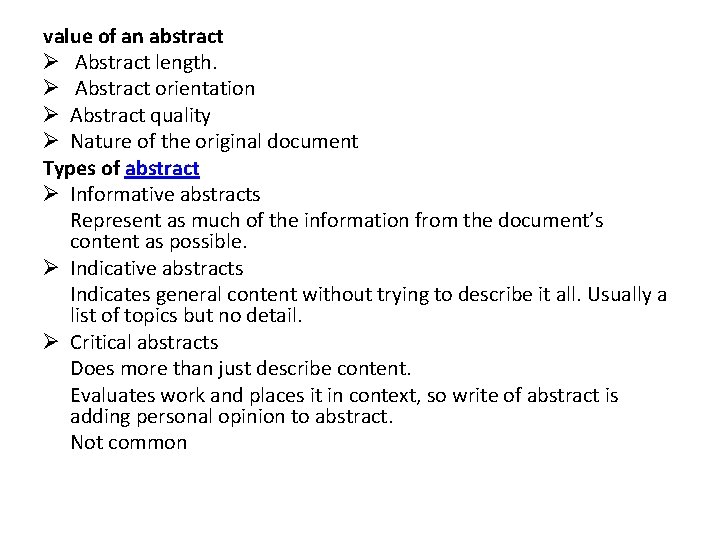 value of an abstract Ø Abstract length. Ø Abstract orientation Ø Abstract quality Ø