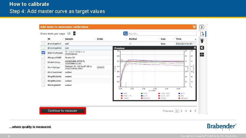 How to calibrate Step 4: Add master curve as target values …where quality is