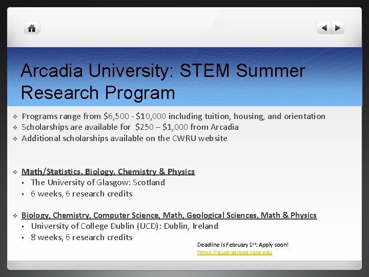 Arcadia University: STEM Summer Research Program v v v Programs range from $6, 500