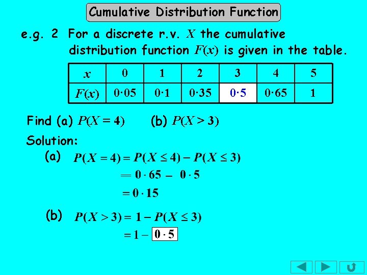 Cumulative Distribution Function e. g. 2 For a discrete r. v. X the cumulative Cumulative Distribution Function e. g. 2 For a discrete r. v. X the cumulative