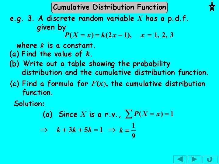 Cumulative Distribution Function e. g. 3. A discrete random variable X has a p. Cumulative Distribution Function e. g. 3. A discrete random variable X has a p.
