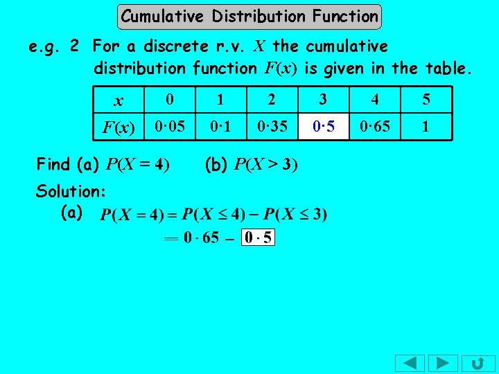 Cumulative Distribution Function e. g. 2 For a discrete r. v. X the cumulative Cumulative Distribution Function e. g. 2 For a discrete r. v. X the cumulative