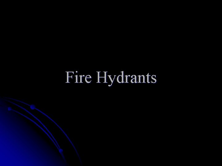 Fire Hydrants 