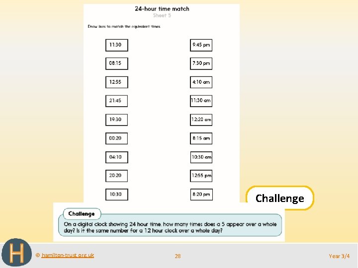 Challenge © hamilton-trust. org. uk 28 Year 3/4 