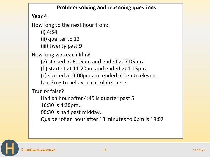 Problem solving and reasoning questions Year 4 How long to the next hour from: