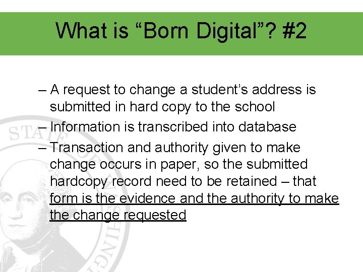 What is “Born Digital”? #2 – A request to change a student’s address is